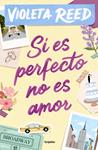 SI ES PERFECTO NO ES AMOR | 9788425370441 | REED, VIOLETA