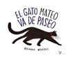 GATO MATEO VA DE PASEO, EL | 9788469605141 | WENZEL, BRENDAN