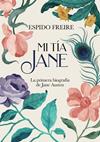 MI TIA JANE | 9788414345078 | FREIRE, ESPIDO