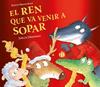 REN QUE VA VENIR A SOPAR, EL  (L'OVELLETA QUE VA VENIR A SOPAR) | 9788448871246 | SMALLMAN, STEVE