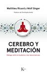 CEREBRO Y MEDITACION | 9788499886183 | RICARD, MATTHIEU / SINGER, WOLF