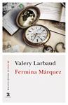 FERMINA MARQUEZ | 9788437640303 | LARBAUD, VALERY