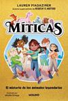 MISTERIO DE LOS ANIMALES LEGENDARIOS, MTICAS 1 - EL  | 9788427234222 | MAGAZINER, LAUREN