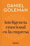 INTELIGENCIA EMOCIONAL EN LA EMPRESA (IMPRESCINDIBLES) | 9788416883240 | GOLEMAN, DANIEL 