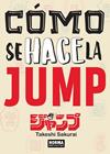 COMO SE HACE LA JUMP | 9788467931716 | SAKURAI, TAKESHI