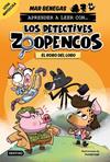APRENDER A LEER CON... LOS DETECTIVES ZOOPENCOS 11. EL ROBO DEL LOBO | 9788408317777 | BENEGAS, MAR