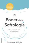 PODER DE LA SOFROLOGIA, EL | 9788417305734 | ANTIGLIO, DOMINIQUE