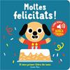 MOLTES FELICITATS  EL MEU PRIMER LLIBRE DE SONS | 9788413893952 | BILLET, MARION
