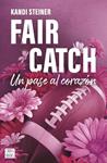 FAIR CATCH | 9788408305620 | STEINER, KANDI