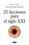 21 LECCIONES PARA EL SIGLO XXI | 9788499928678 | HARARI, YUVAL NOAH