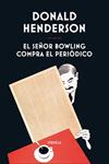 SEÑOR BOWLING COMPRA EL PERIODICO, EL | 9788410415638 | HENDERSON, DONALD