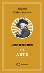 HISTORIONES DEL ARTE | 9788408321408 | CALVO SANTOS, MIGUEL