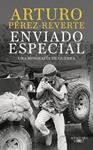ENVIADO ESPECIAL | 9788420470078 | PEREZ-REVERTE, ARTURO