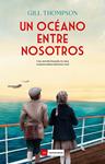 UN OCEANO ENTRE NOSOTROS | 9788418538681 | THOMPSON, GILL