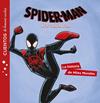 SPIDER MAN CUENTOS DE BUENAS NOCHES LA HISTORIA DE MILES MORALES | 9788416914616 | MARVEL