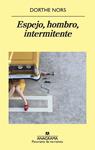 ESPEJO HOMBRO INTERMITENTE | 9788433980366 | NORS, DORTHE