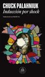 INDUCCION POR SHOCK | 9788439746447 | PALAHNIUK, CHUCK