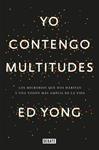 YO CONTENGO MULTITUDES | 9788499927664 | YONG, ED 