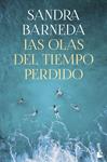 OLAS DEL TIEMPO PERDIDO, LAS | 9788408276937 | BARNEDA, SANDRA