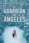 GUARDIAN DE ANGELES, EL | 9788410988927 | GREENE, MORGAN