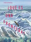 QUE ES UNA FRONTERA | 9791388042119