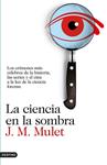 CIENCIA EN LA SOMBRA, LA  | 9788423350926 | MULET, JM