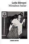 MIRADNOS BAILAR | 9788419047342 | SLIMANI, LEILA