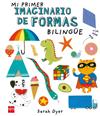 MI PRIMER IMAGINARIO DE FORMAS BILINGUE | 9788467591057 | DYER, SARA