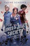 MALDICION DE LAS ROSAS, LA  THE ROMEO & JULIET SOCIETY 1 | 9788410399402 | SCHODER, SABINE