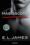 MAS OSCURO     CINCUENTA SOMBRAS» CONTADA POR CHRISTIAN GREY 2) | 9788466345699 | JAMES, E.L.