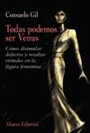 TODAS PODEMOS SER  VENUS | 9788420641362 | GIL, CONSUELO