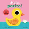 HOLA  PATITO  LIBRO CON TEXTURAS | 9788408293538 | ARRHENIUS, INGELA P.