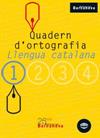 QUADERN D ' ORTOGRAFIA 1 | 9788448917104 | CLOTA GARCIA, DOLOR / GUILLAMON VILLALBA, CARME