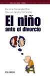 NIÑO ANTE EL DIVORCIO, EL | 9788436817126 | FERNANDEZ ROS, ENCARNA / GODOY FERNANDEZ, CARMEN