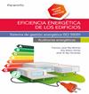 EFICIENCIA ENERGETICA DE LOS EDIFICIOS SISTEMA DE GESTION ENERGETICA ISO 50001 | 9788428339957 | REY HERNÁNDEZ, JAVIER MARÍA/REY MARTINEZ, FRANCISCO JAVIER/VELASCO GOMEZ, ELOY