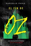 FIN DE OZ, EL  | 9788416700691 | PAIGE, DANIELLE