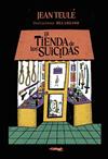 TIENDA DE LOS SUICIDAS, LA | 9791399130003 | TEULE, JEAN