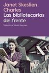 LAS BIBLIOTECARIAS DEL FRENTE | 9788410180413 | JSKESLIEN CHARLES, JANET
