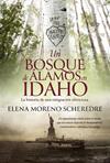UN BOSQUE DE ALAMOS EN IDAHO | 9788410645691 | MORENO SCHEREDRE, ELENA