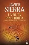 RUTA PROHIBIDA Y OTROS ENIGMAS DE LA HISTORIA, LA | 9788408325826 | SIERRA, JAVIER
