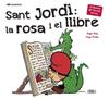SANT JORDI: LA ROSA I EL LLIBRE | 9788413562650 | ROIG CESAR, ROGER