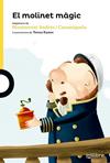 MOLINET MAGIC, EL  | 9788416661060 | ANDRES I CASAMIQUELA, MONTSERRAT