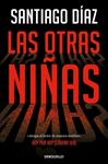OTRAS NIÑAS, LAS    INDIRA RAMOS 2 | 9788466373197 | DIAZ, SANTIAGO
