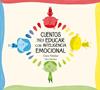 CUENTOS PARA EDUCAR CON INTELIGENCIA EMOCIONAL | 9788448842642 | SANCHEZ, SARA/ PEÑALVER, CLARA