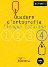 QUADERN D'ORTOGRAFIA 4 | 9788448917135 | CLOTA GARCIA, DOLORS / GUILLAMON VILLALBA, CARME