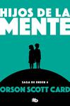 HIJOS DE LA MENTE  SAGA DE ENDER 4  | 9788490707920 | CARD, ORSON SCOTT
