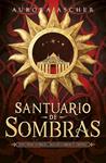 SANTUARIO DE SOMBRAS | 9788427054158 | ASCHER, AURORA