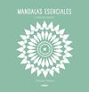 MANDALAS ESENCIALES REF MT2010 | 9788417165444 | PILASTRE, CHRISTIAN