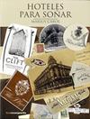 HOTELES PARA SOÑAR | 9788496642683 | CAROL, MARIUS