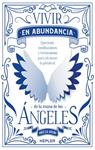 VIVIR EN ABUNDANCIA DE LA MANO DE LOS ANGELES | 9788416344307 | BOVINO, ANGELICA 